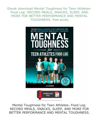 ❤Ebook❤ ⚡download⚡ Mental Toughness for Teen Athletes- Food Log: RECORD MEALS, SNACKS, SLEEP, AND MORE FOR BET