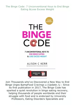 The-Binge-Code-7-Unconventional-Keys-to-End-Binge-Eating--Lose-Excess-Weight