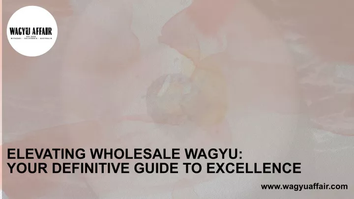 elevating wholesale wagyu your definitive guide