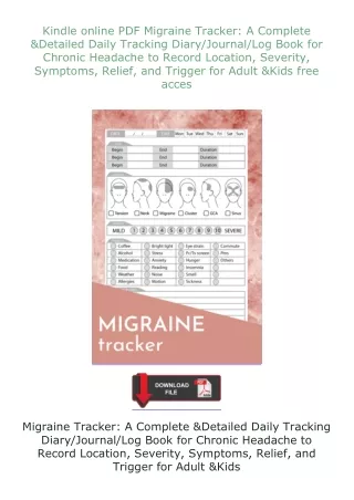 Kindle✔ online ⚡PDF⚡ Migraine Tracker: A Complete & Detailed Daily Tracking Diary/Journal/Log Book for Chronic