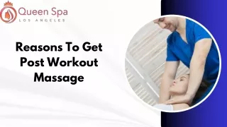 Reasons To Get Post Workout Massage