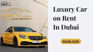 Luxury Car on Rent  In Dubai