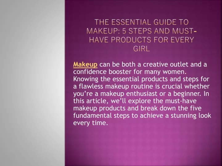 the essential guide to makeup 5 steps and must have products for every girl