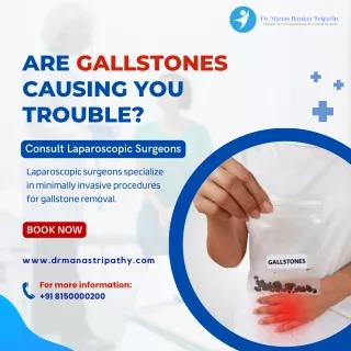 Are Gallstones causing you trouble | Best Proctologist in Bangalore | Dr. Manas
