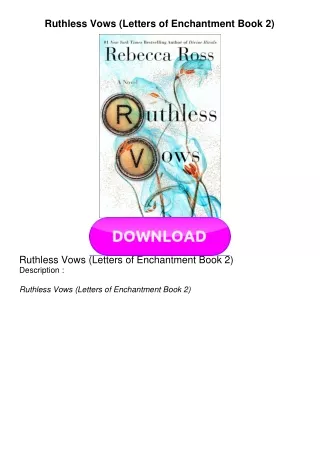 EBOOK Ruthless Vows (Letters of Enchantment Book 2)