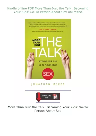 Kindle✔ online ⚡PDF⚡ More Than Just the Talk: Becoming Your Kids' Go-To Person About Sex unlimited