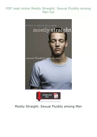 ⚡PDF⚡ read online Mostly Straight: Sexual Fluidity among Men full