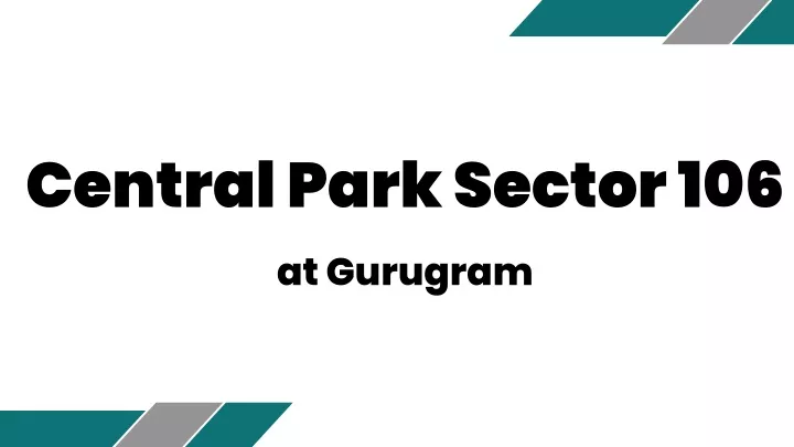 central park sector 106 at gurugram
