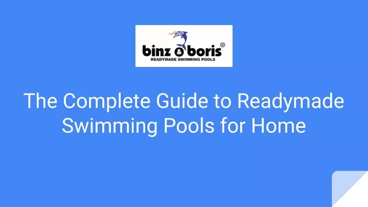 the complete guide to readymade swimming pools