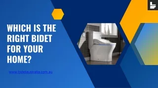 Which is the right Bidet for your home?