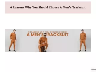 6 Reasons Why You Should Choose A Men’s Tracksuit