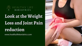 Look at the Weight Loss and Joint Pain reduction
