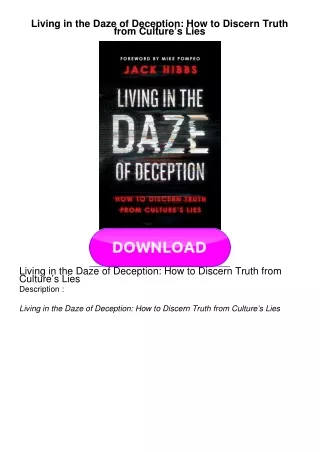 KINDLE Living in the Daze of Deception: How to Discern Truth from Culture’s Lies