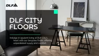 DLF City Floors: Elevate Your Living Experience