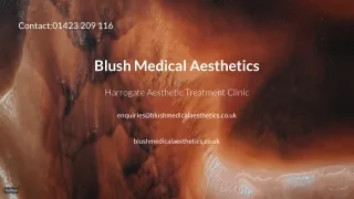 Medical aesthetic treatment Clinic in Harrogate  Blush Medical Aesthetics