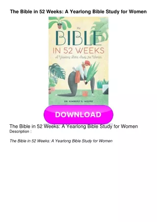EBOOK The Bible in 52 Weeks: A Yearlong Bible Study for Women