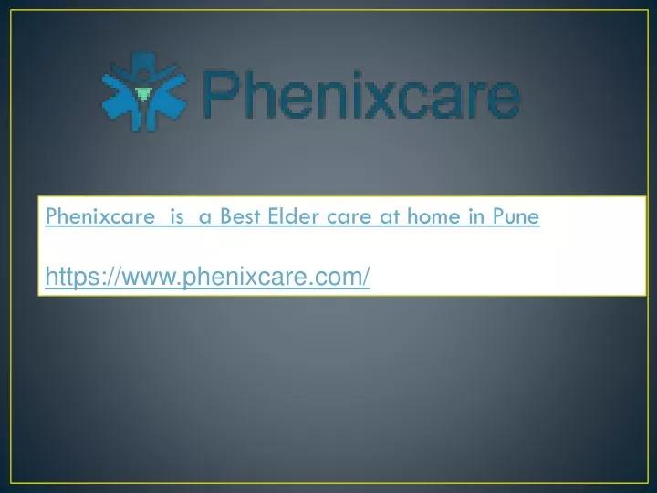 phenixcare is a best elder care at home in pune
