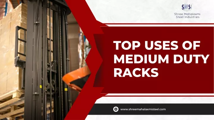 top uses of medium duty racks