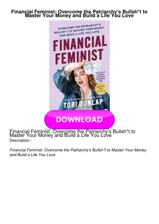 READ Financial Feminist: Overcome the Patriarchy's Bullsh*t to Master Your Money and Build a Life You Love