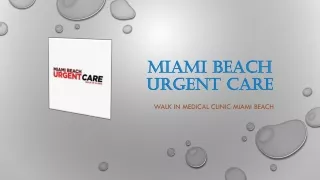 Urgent Care Center In Miami | Miamibeachurgentcare.com