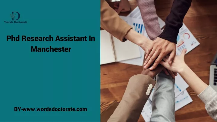 phd research assistant in manchester