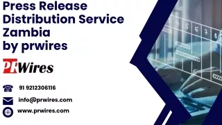 press release distribution service zambia