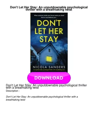 KINDLE Don't Let Her Stay: An unputdownable psychological thriller with a breathtaking twist