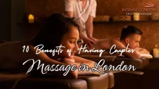 10 Benefits of Having Couples Massage in London