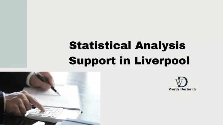 statistical analysis support in liverpool