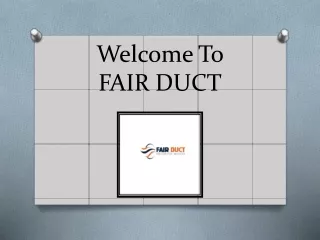 Air Duct Cleaning Services | Improve Indoor Air Quality - Fair Duct
