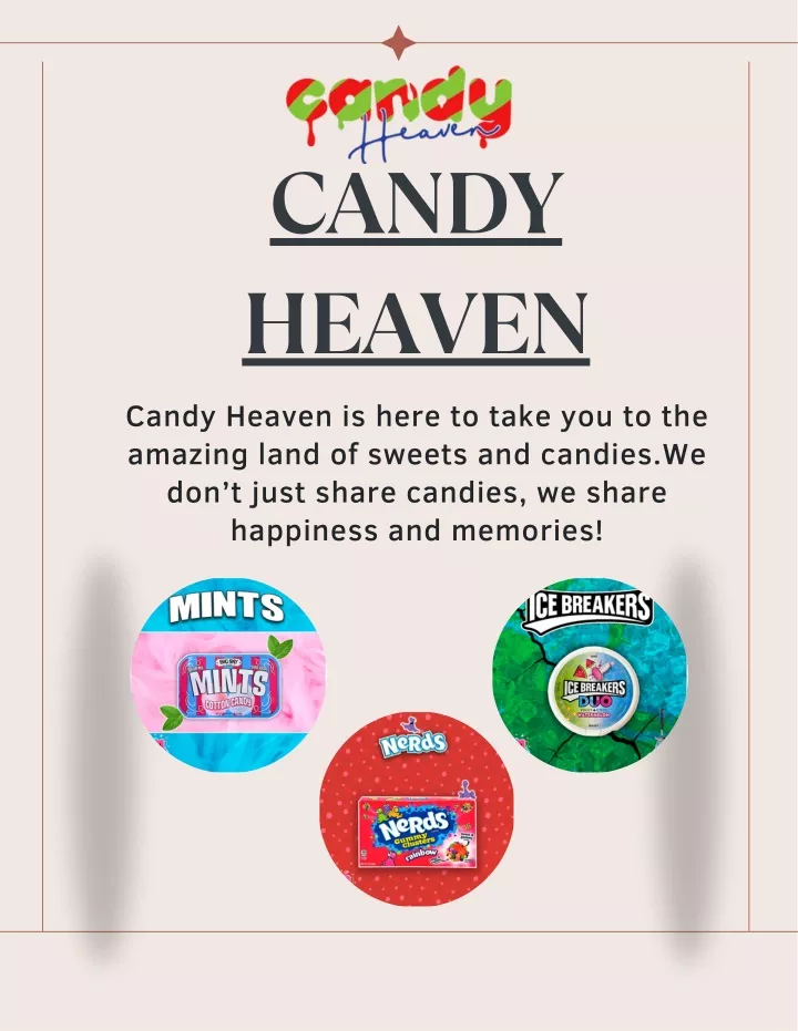 candy heaven candy heaven is here to take