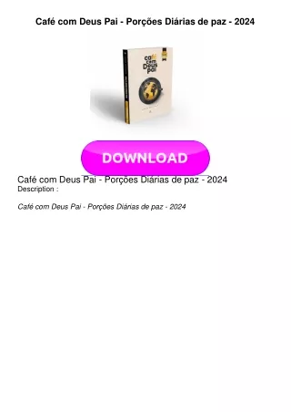 PDF BOOK Café com Deus Pai - Porções Diárias de paz - 2024