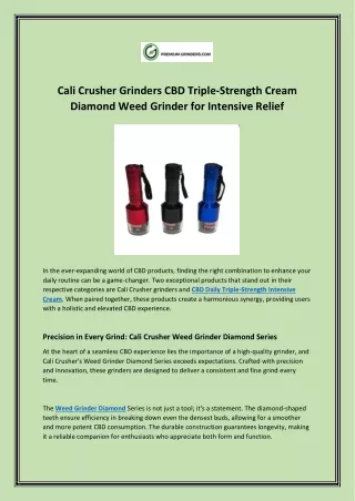 Cali Crusher Grinders CBD Triple-Strength Cream Diamond Weed Grinder for Intensive Relief