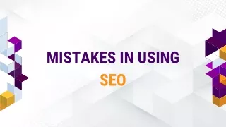 Mistakes in using SEO