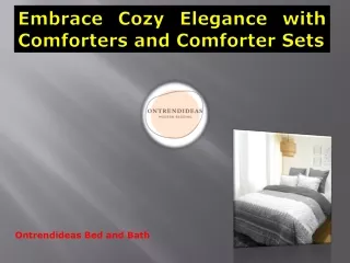 Comforters and Comforter Set