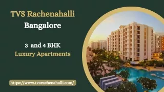 TVS Rachenahalli | Premium Apartments In Bangalore