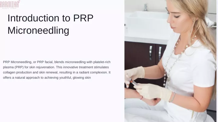 introduction to prp microneedling