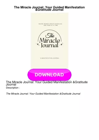 KINDLE The Miracle Journal: Your Guided Manifestation & Gratitude Journal
