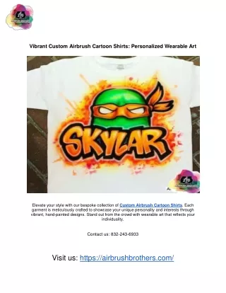 Vibrant Custom Airbrush Cartoon Shirts: Personalized Wearable Art