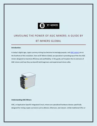 UNVEILING THE POWER OF ASIC MINERS: A GUIDE BY BT-MINERS GLOBAL