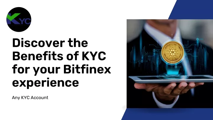 discover the benefits of kyc for your bitfinex