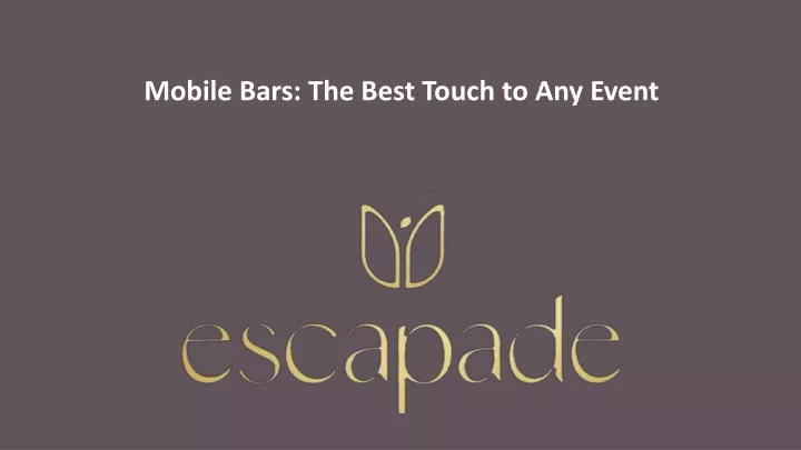 mobile bars the best touch to any event