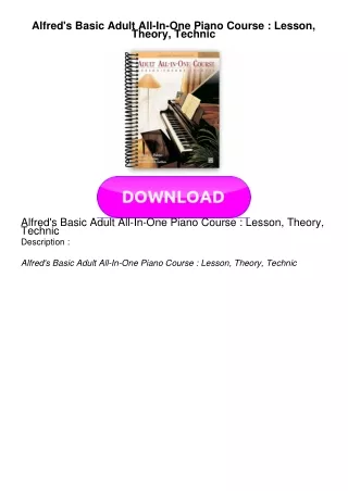 EBOOK Alfred's Basic Adult All-In-One Piano Course : Lesson, Theory, Technic