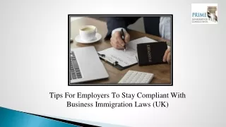 Tips For Employers To Stay Compliant With Business Immigration Laws (UK)