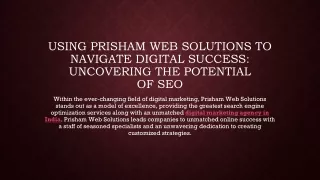 Using Prisham Web Solutions to Navigate Digital Success Uncovering the Potential of SEO