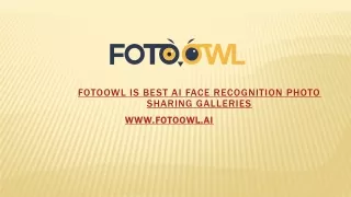 FOTOOWL is Best AI Face Recognition Photo Sharing Galleries