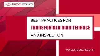 Best Practices for Transformer Maintenance and Inspection