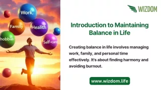 Introduction to Maintaining Balance in Life