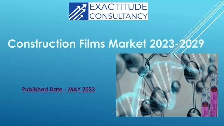 construction films market 2023 2029