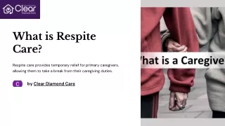 What is Respite Care? - Clear Diamond Care